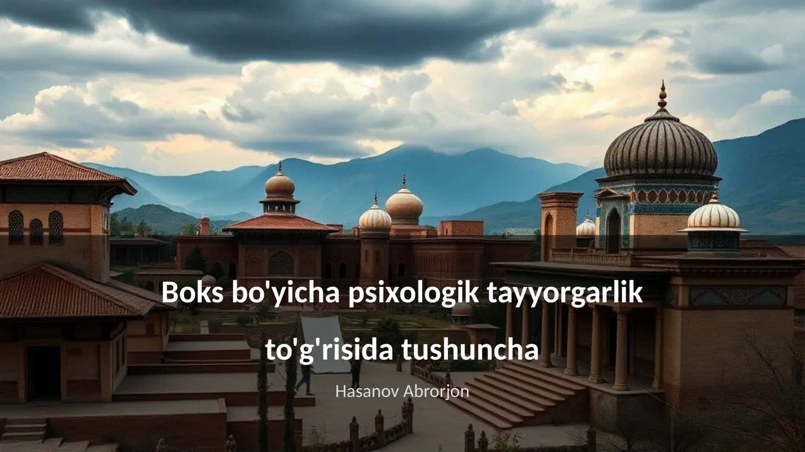 Boks bo'yicha psixologik tayyorgarlik to'g'risida tushuncha 1