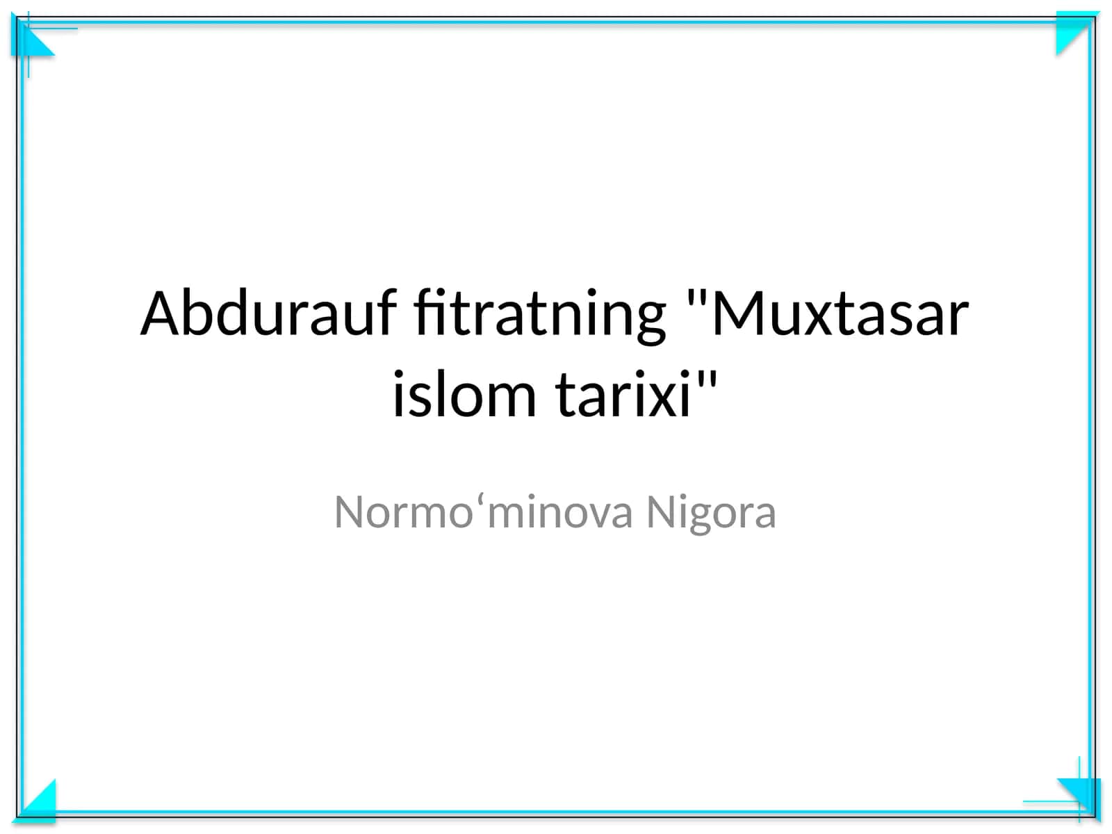 "Muxtasar islom tarixi" 1