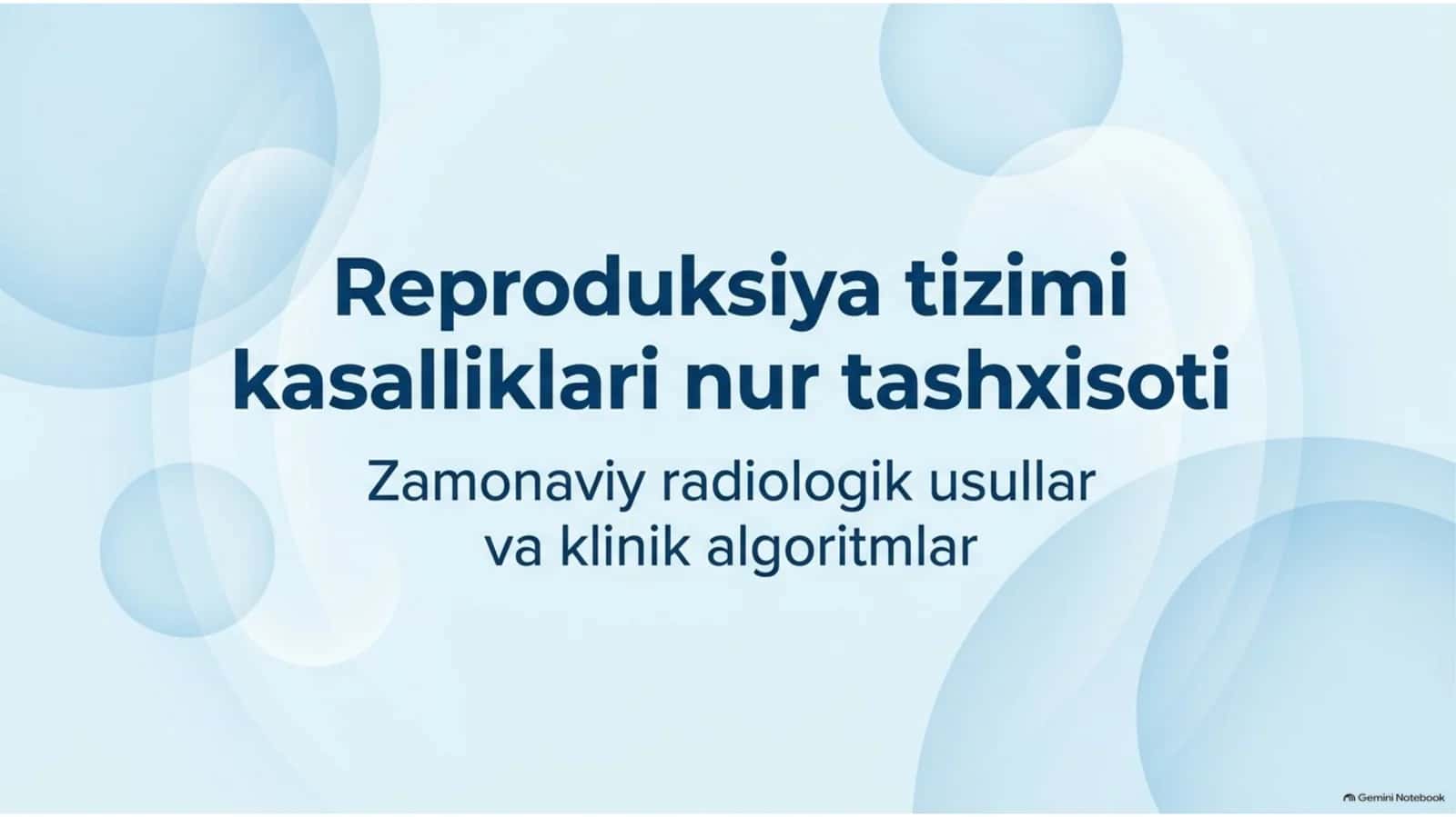 Reproduktiv tizim kasalliklari nur tashxisoti — zamonaviy diagnostika 1