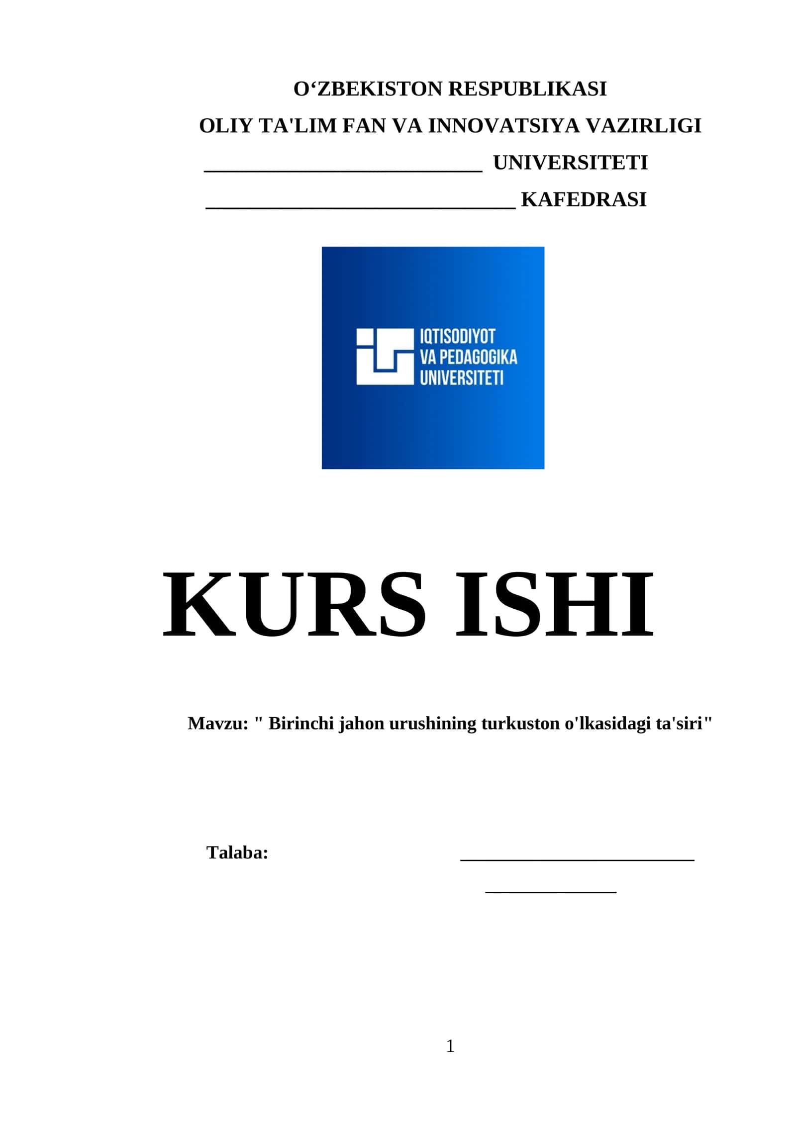 "Birinchi jahon urushining turkuston o'lkasidagi ta'siri" mavzusida tayyor kurs ishi 1