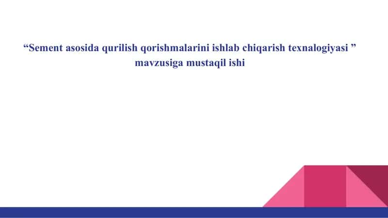 Sementasosida Qurilish Qorishmalarini Ishlab Chiqarish Texnologiyasi 1