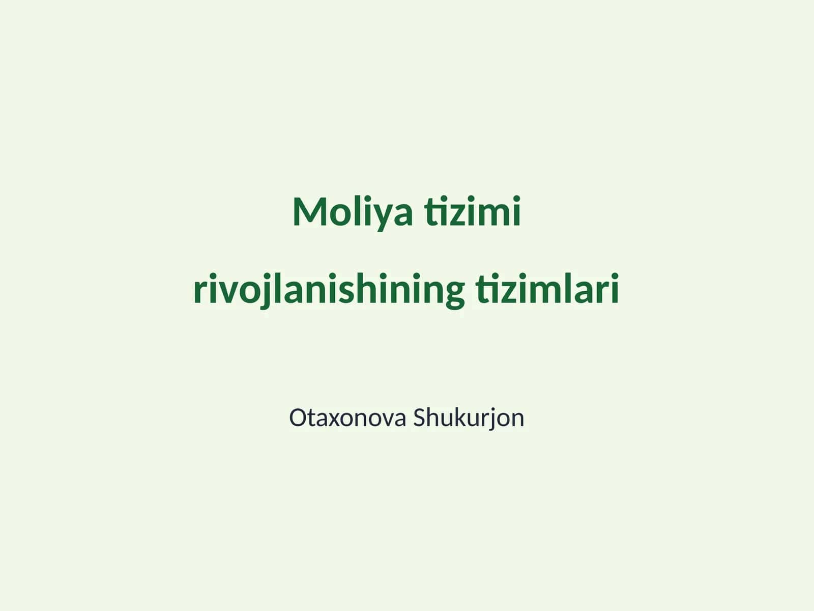 Moliya tizimi rivojlanishining tizimlari 1