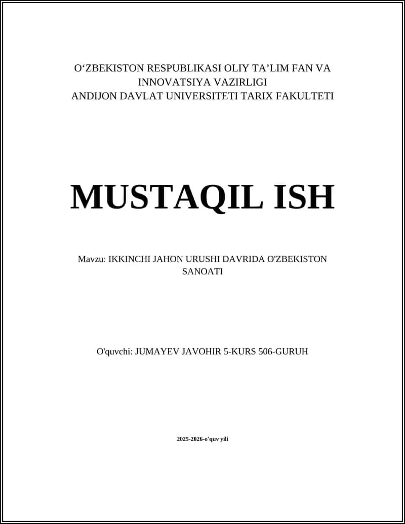 IKKINCHI JAHON URUSHI DAVRIDA O'ZBEKISTON SANOATI 1