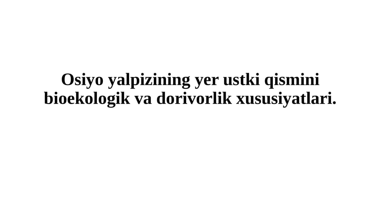 Osiyoyalpizinining yerustki qismi bioekologik va dorivorlik xususiyatlari 1