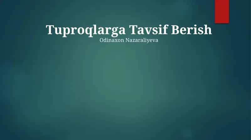 Tuproqlarga Tavsif Berish 1