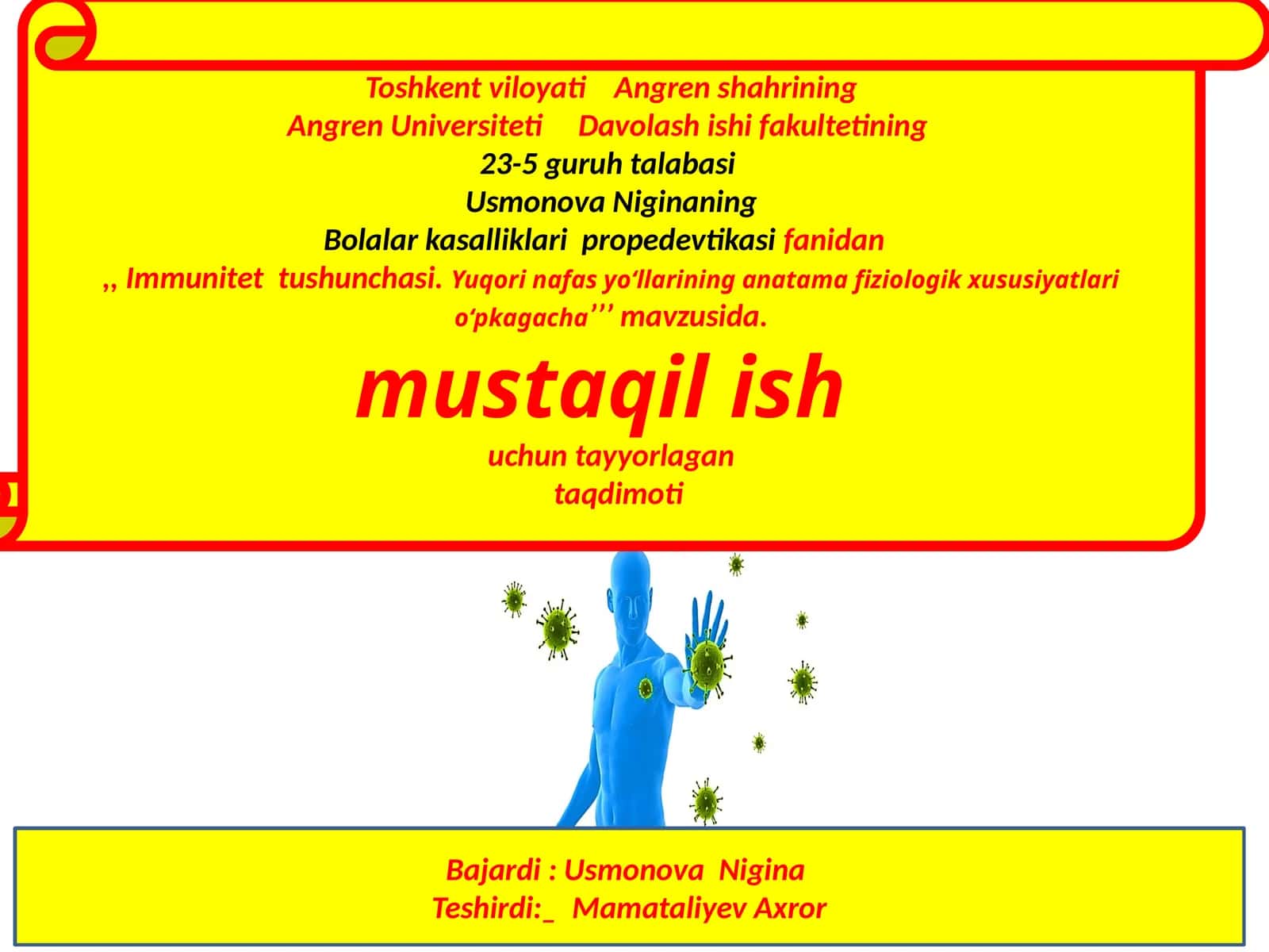 Immunitet tushunchasi. Yuqori nafas yo'qlari anatomiya va fiziologiyasi mavzusida 1