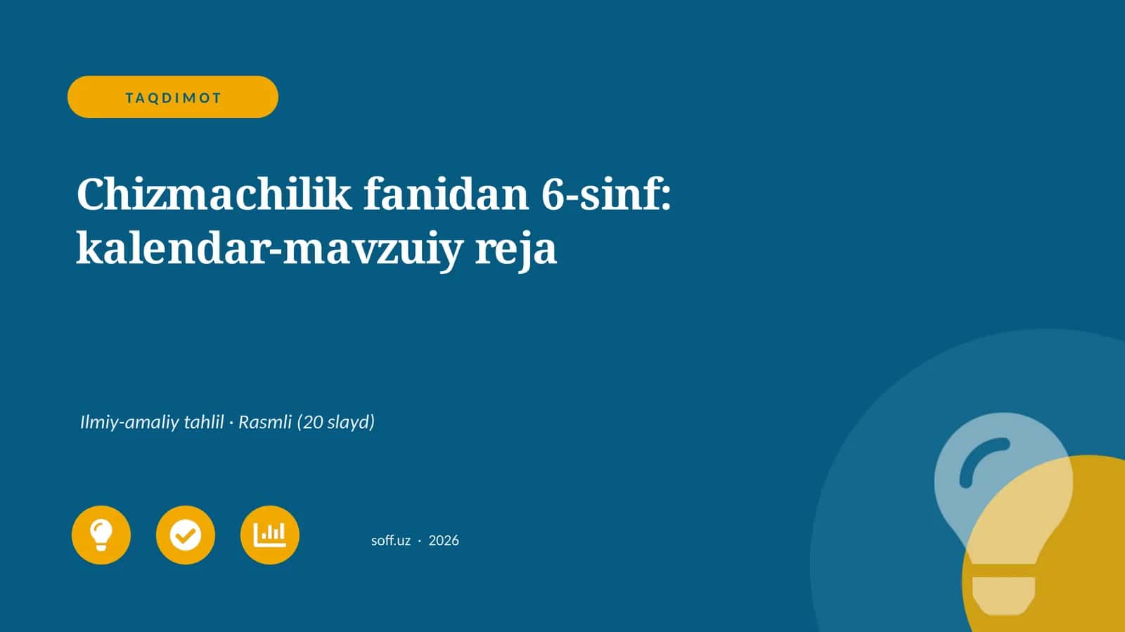 Chizmachilik fanidan 6-sinf: kalendar-mavzuiy reja 1