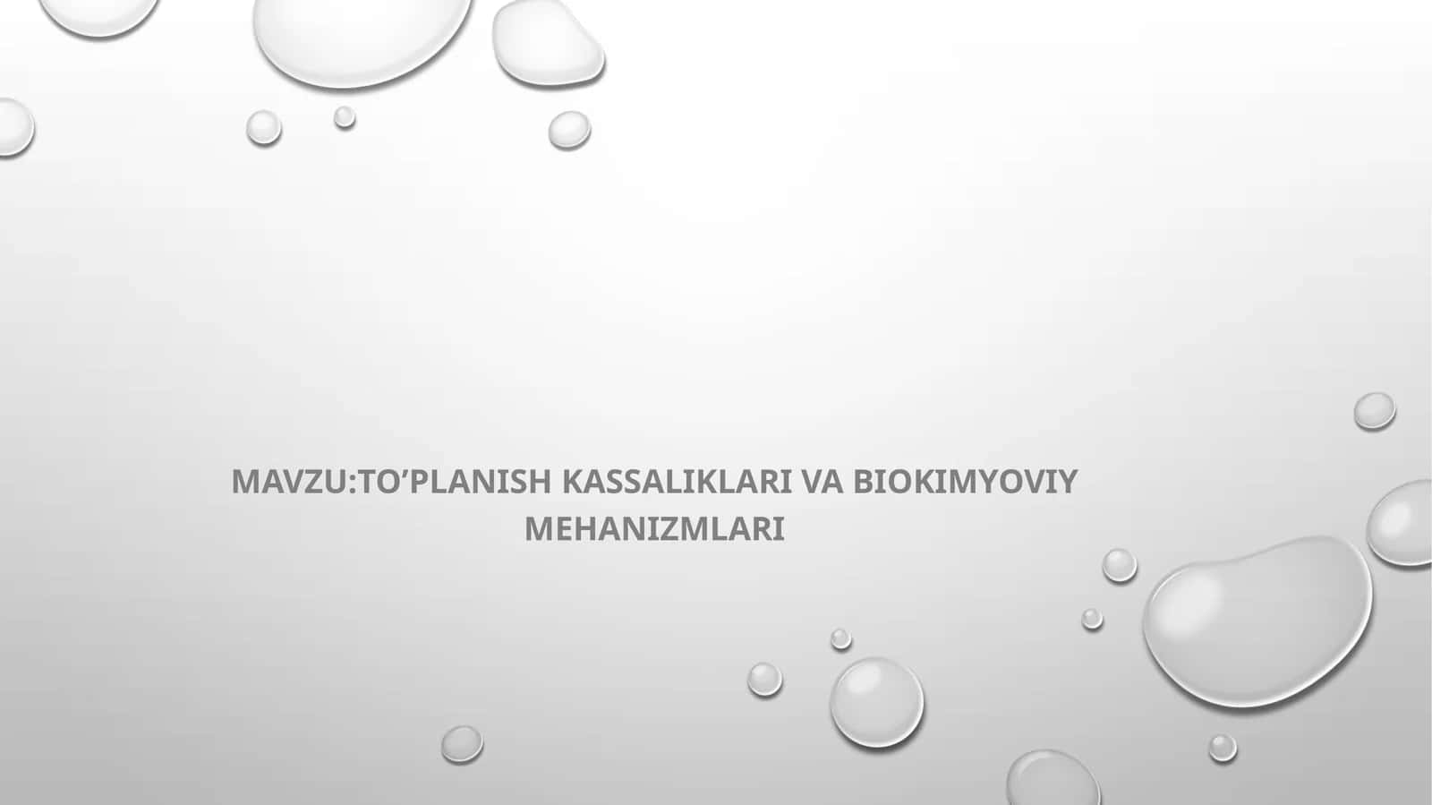 To’planish kassaliklari va biokimyoviy mexanizmlari 1