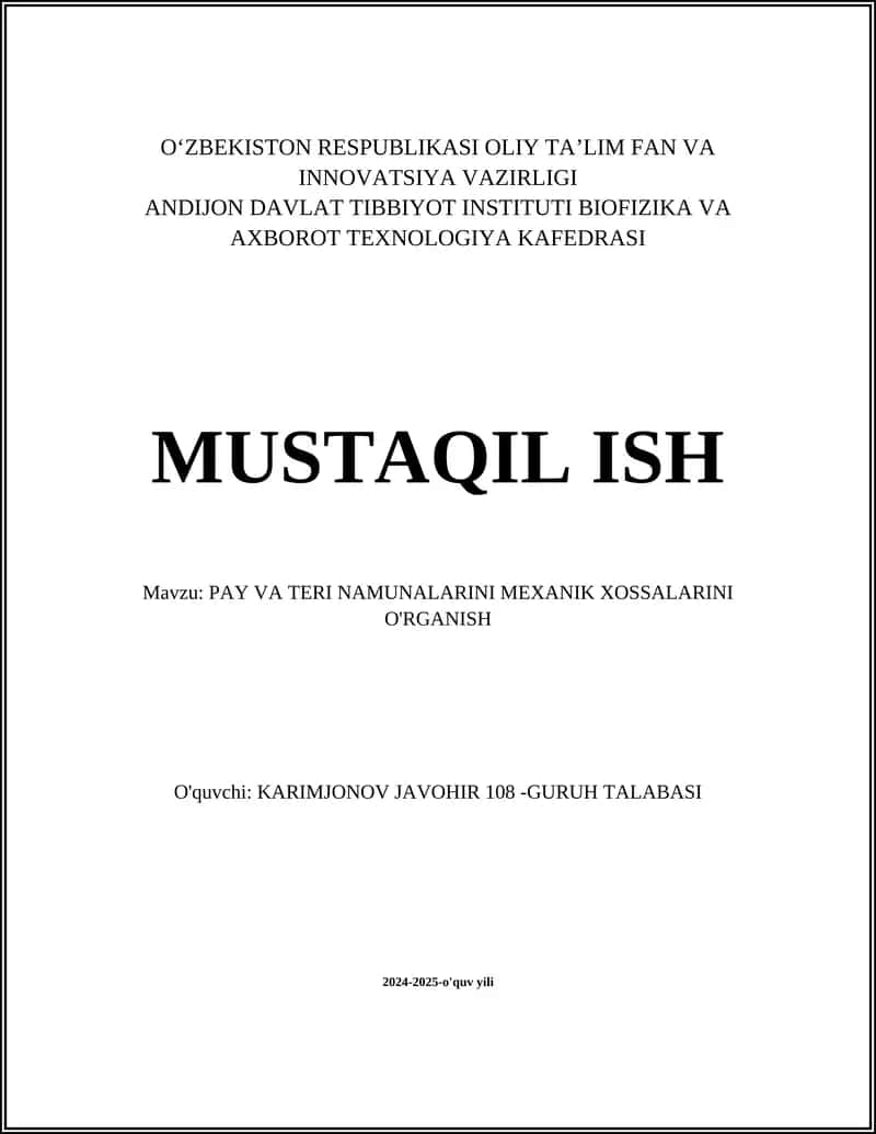 PAY VA TERI NAMUNALARINI MEXANIK XOSSALARINI O'RGANISH 1