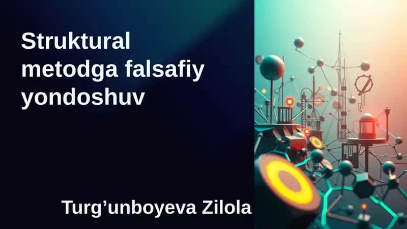 Struktural metodga falsafiy yondoshuv 1