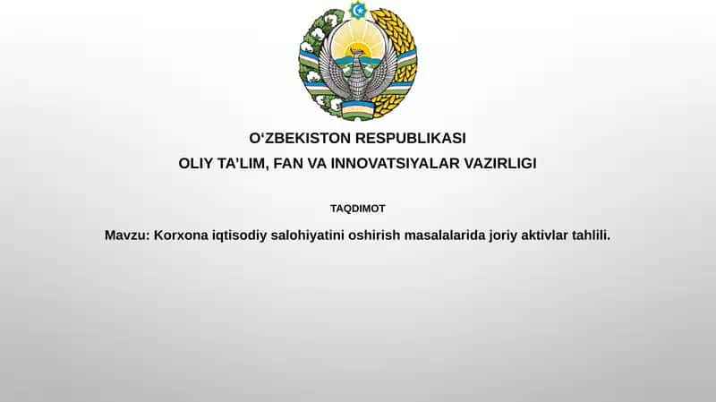 Joriy aktivlar va iqtisodiy salohiyat o'rtasidagi bog'liqlik 1