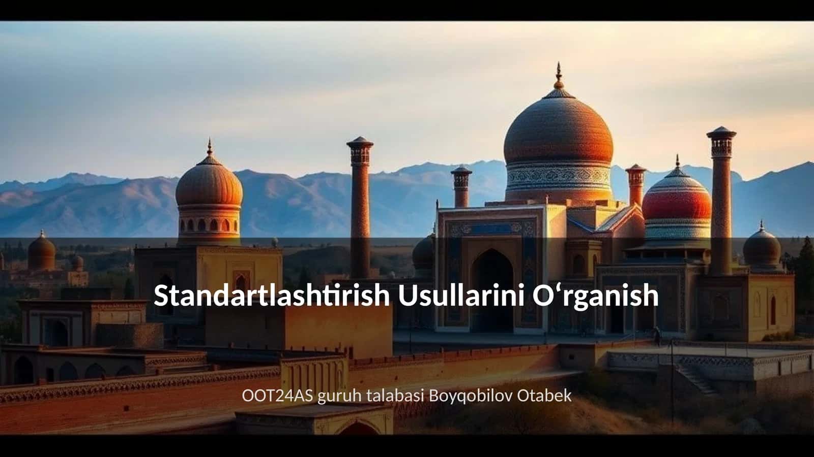 Standartlashtirish Usullarini O‘rganish 1