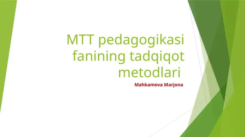 MTT pedagogikasi fanining tadqiqot metodlari 1