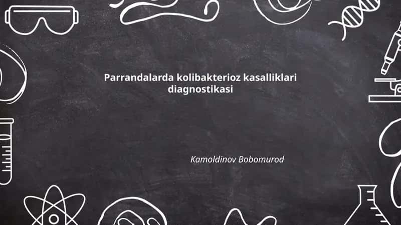 Parrandalarda kolibakterioz kasalliklari diagnostikasi 1