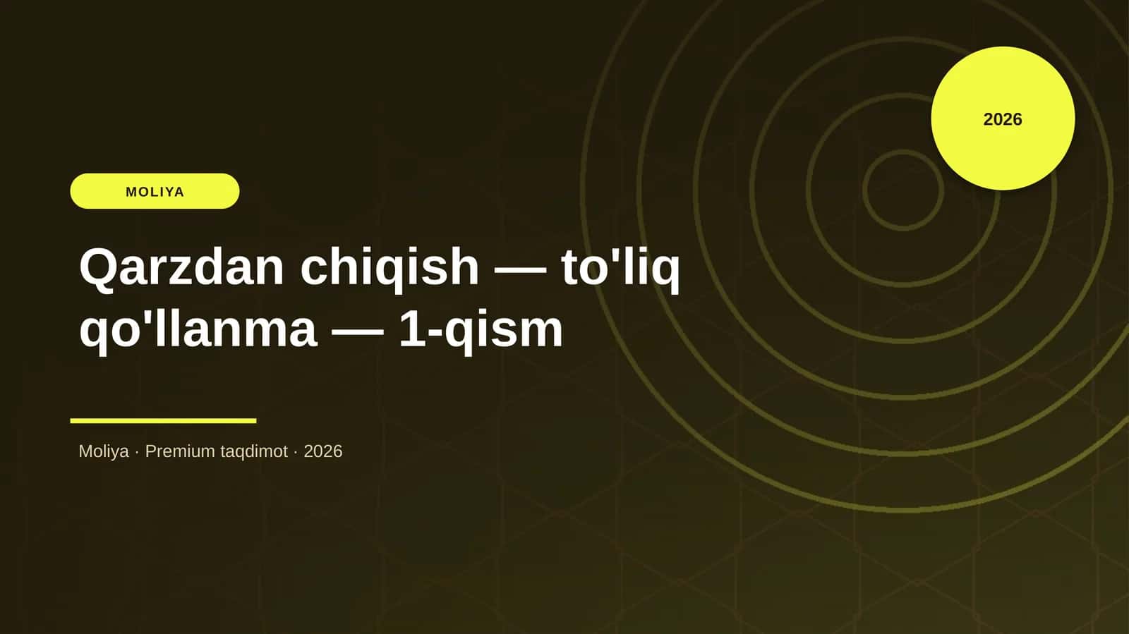 Qarzdan chiqish — to'liq qo'llanma — 1-qism 1