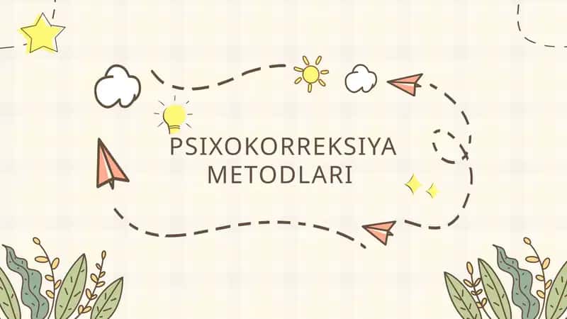 Psixokorreksiya Metodlari 1