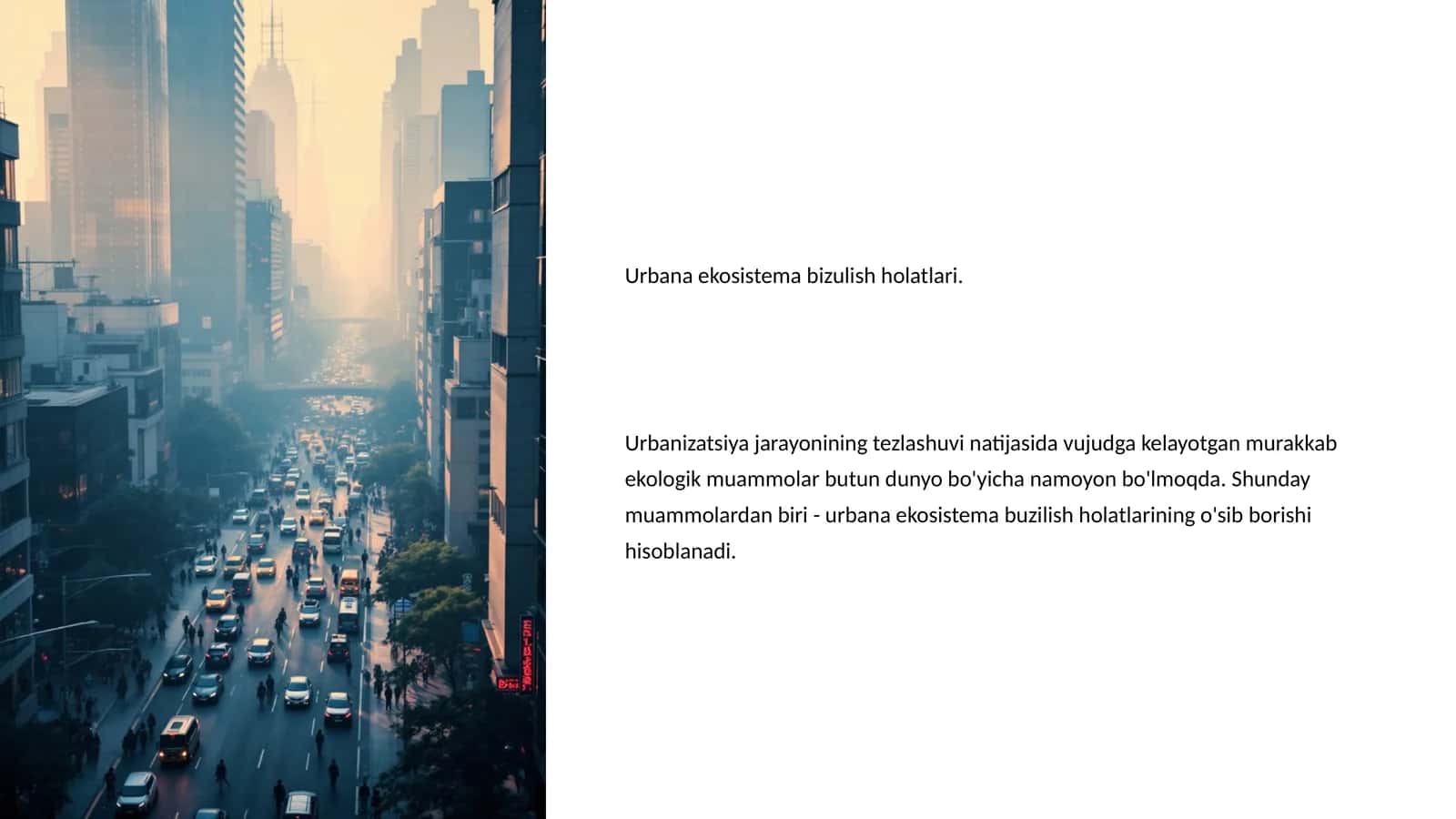 Urbana ekosistema bizulish holatlari 1