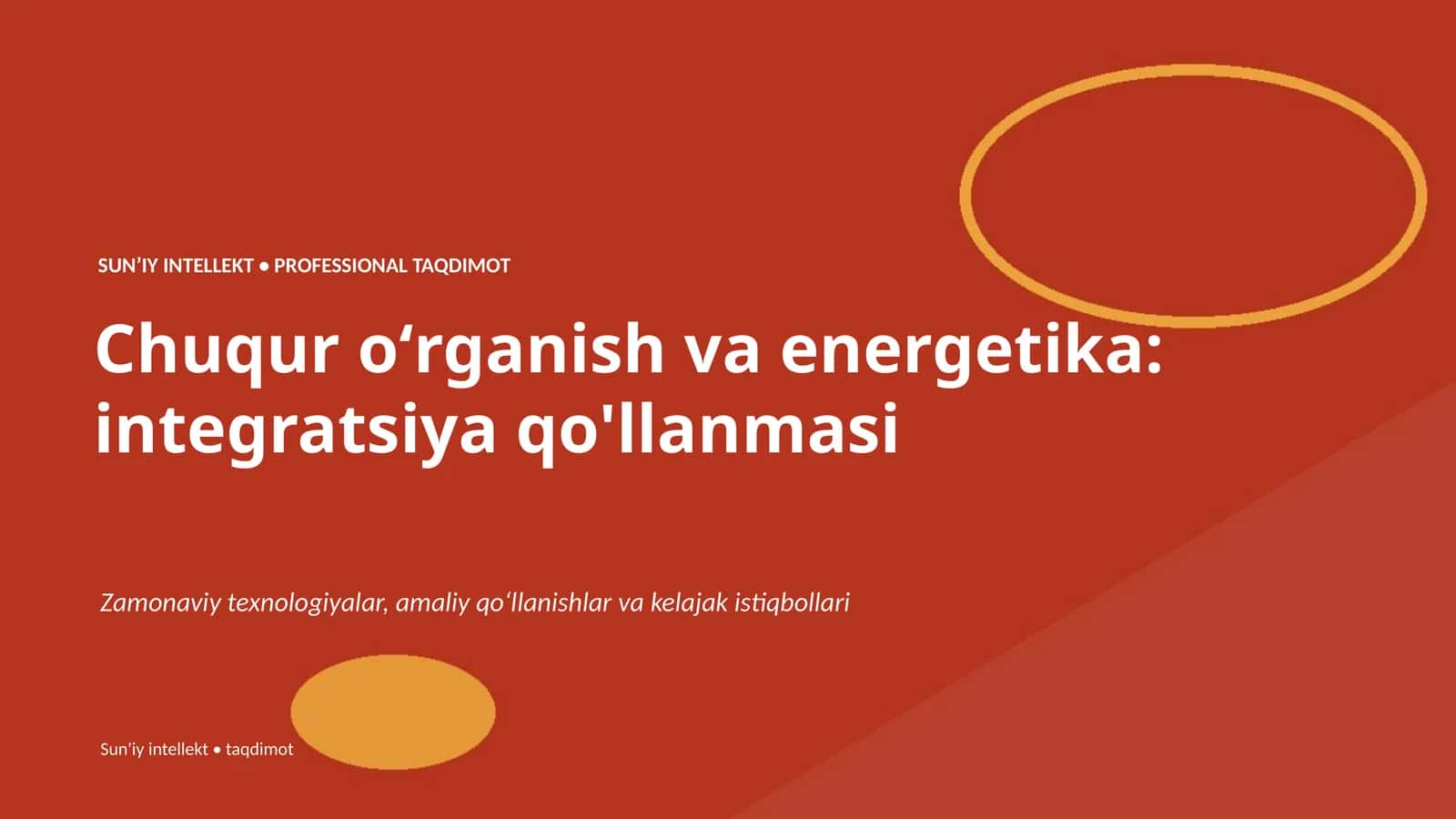 SUNʼIY INTELLEKT • PROFESSIONAL TAQDIMOT 1