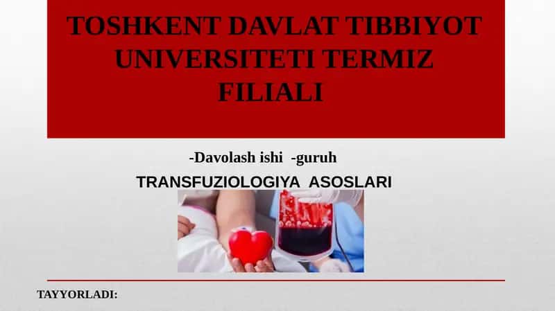 TRANSFUZIOLOGIYA ASOSLARI 1