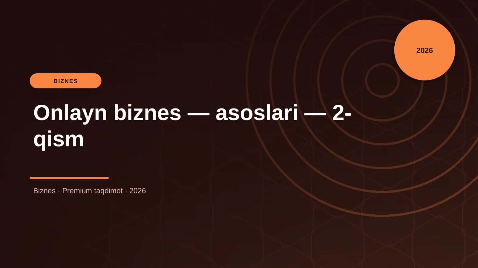Onlayn biznes — asoslari — 2-qism 1