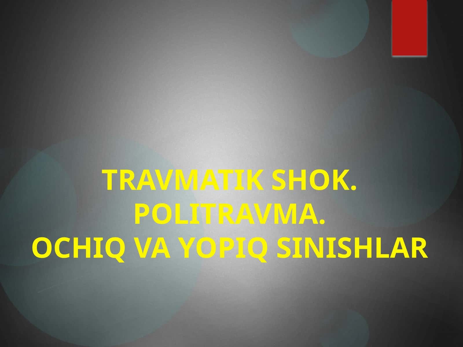 Travmatik shok. Politravma. Ochiq va yopiq sinishlar 1