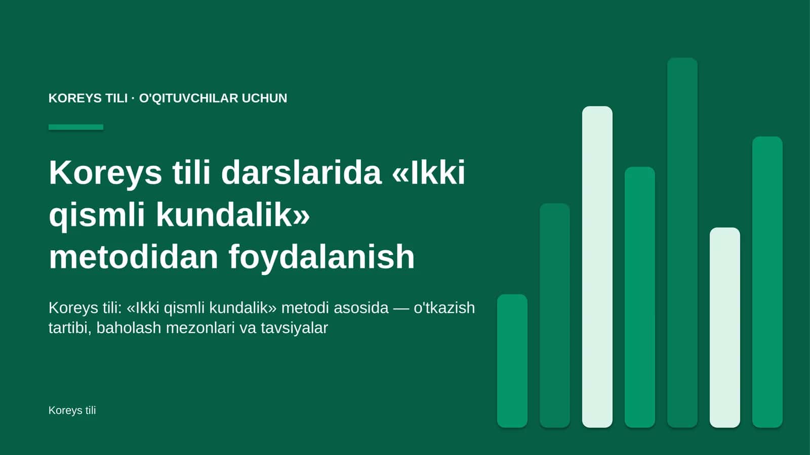 koreys tili darslarida ikki qismli kundalik metodidan foydalanish 9245 1