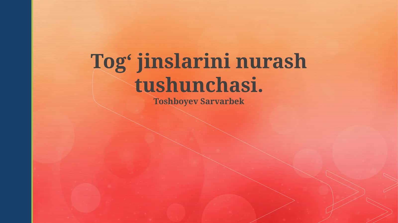 Tog‘ jinslarini nurash tushunchasi 1
