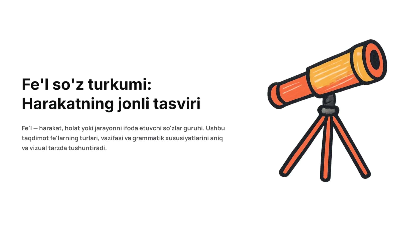 Fe'l so'z turkumi: Harakatning jonli tasviri 1