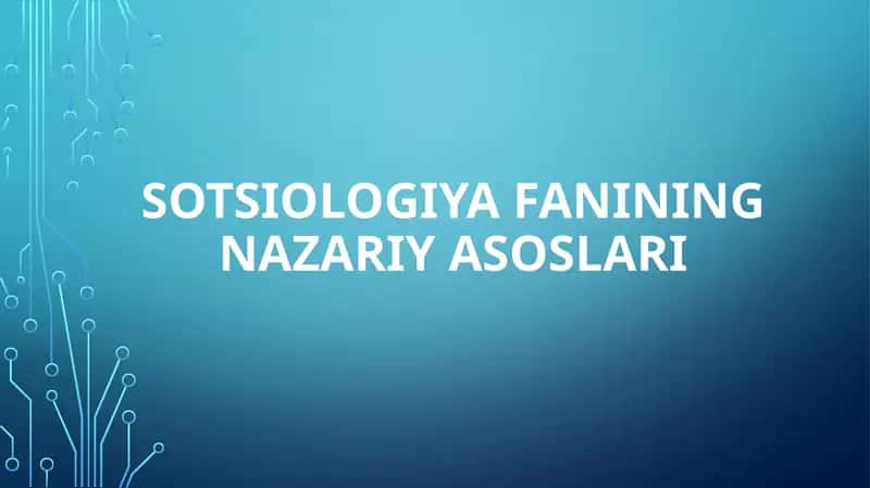 Sotsiologiya Fanining Nazariy Asoslari 1
