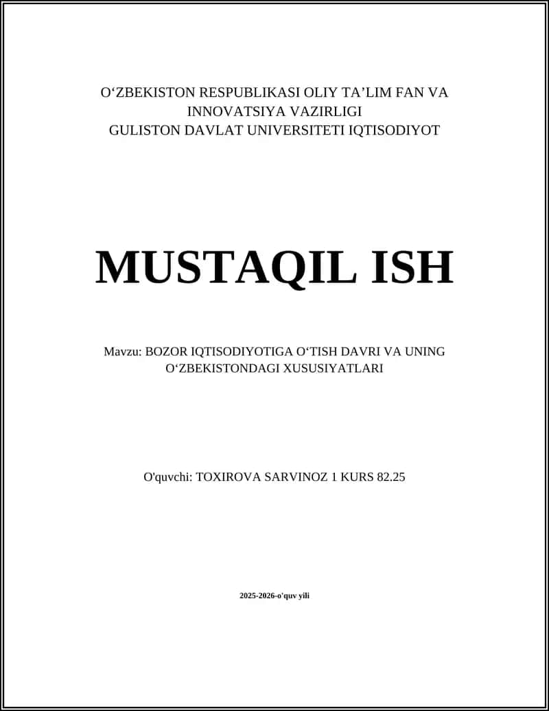 BOZOR IQTISODIYOTIGA OʻTISH DAVRI VA UNING OʻZBEKISTONDAGI XUSUSIYATLARI 1