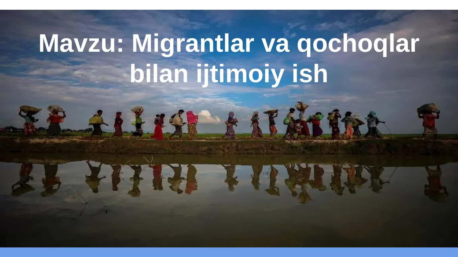 Migrantlar va qochoqlar bilan ijtimoiy ish 1