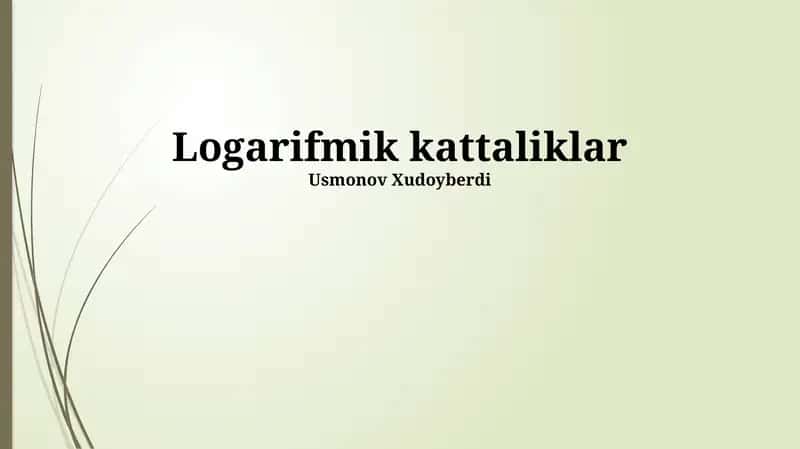 Logarifmik kattaliklar 1