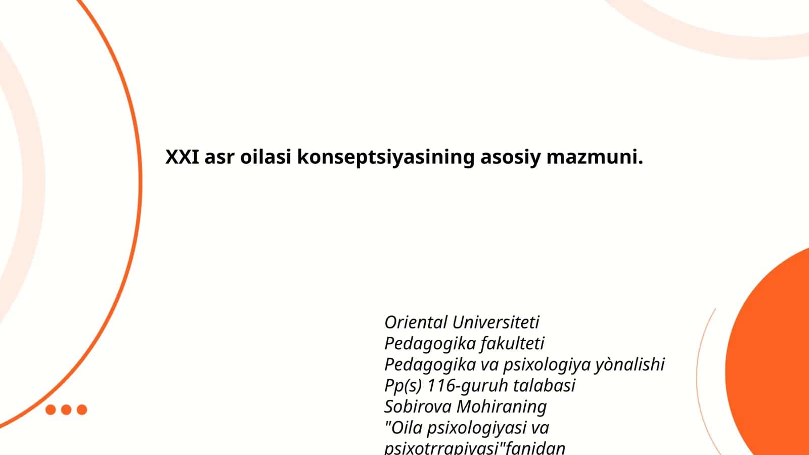 XXI asr oilasi konseptsiyasining asosiy mazmuni 1