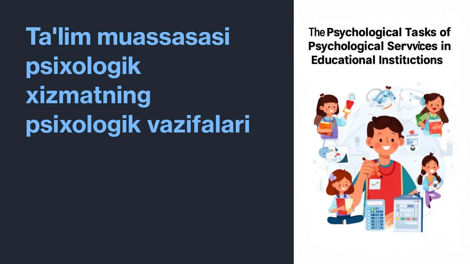Ta'lim Muassasasida Psixologik Xizmatning Vazifalari 1