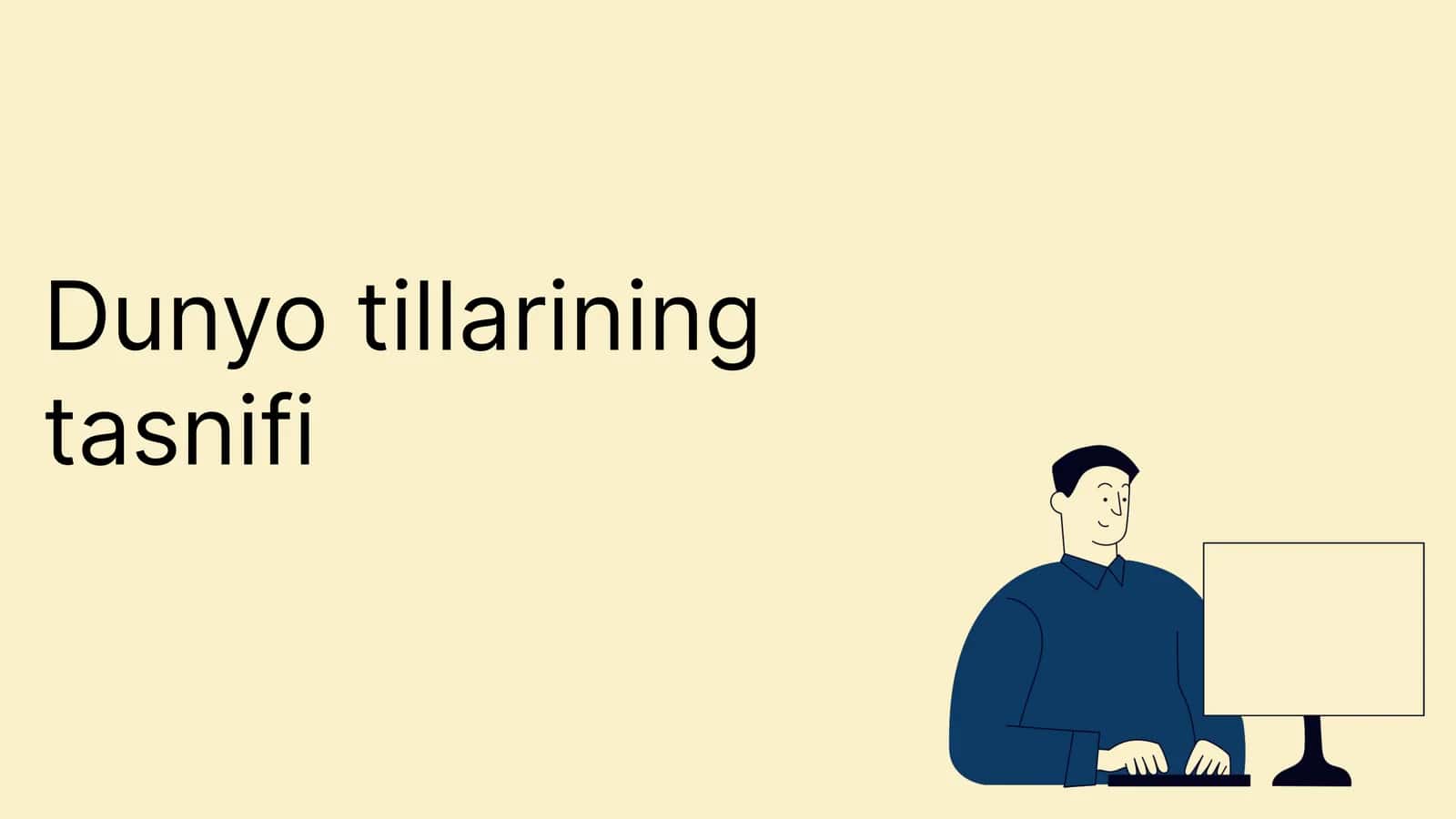 Dunyo tillarining tasnifi 1