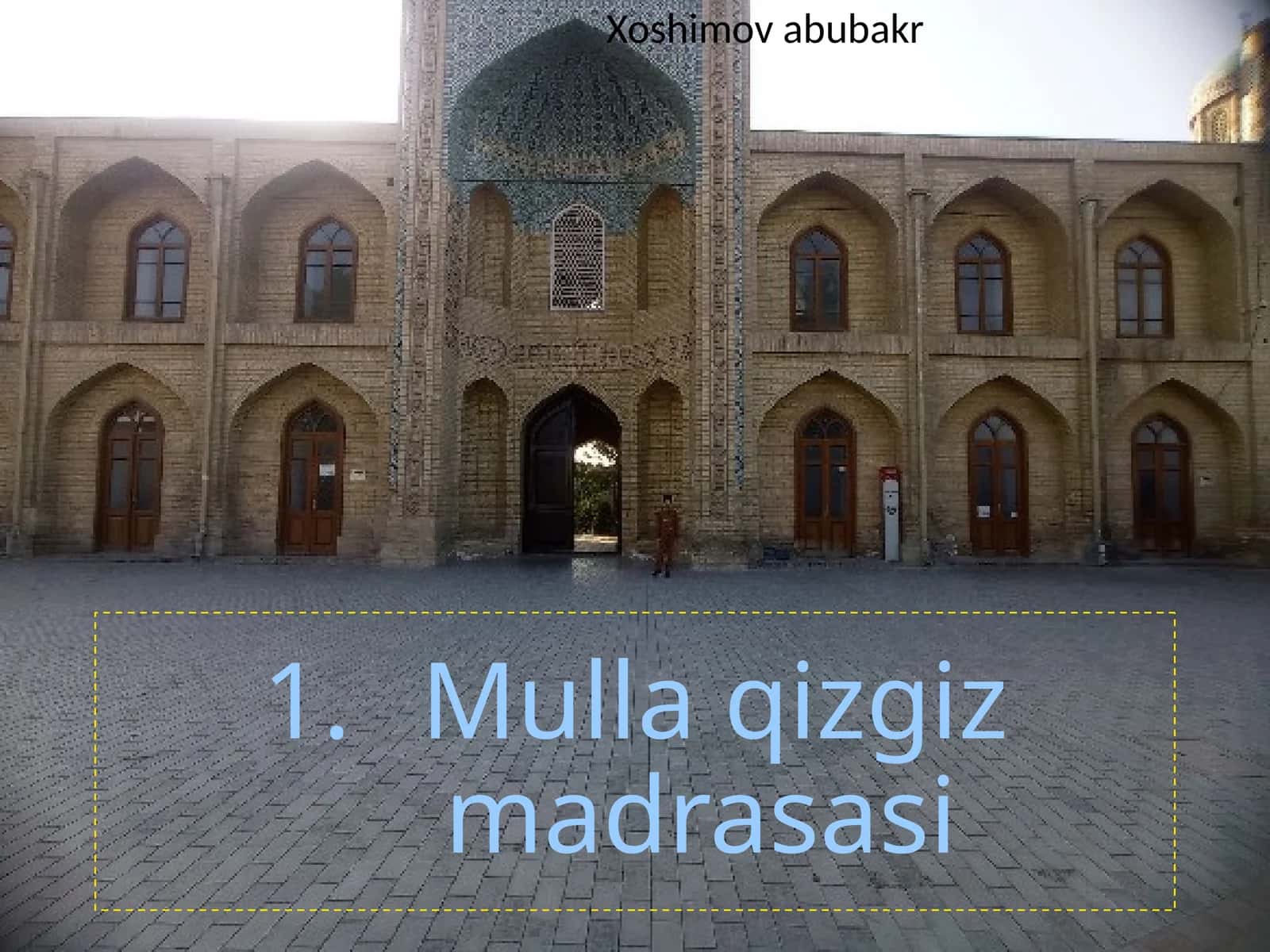 Mullaqizgizmadrasasi 1
