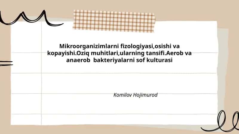 Mikroorganizimlarni fizologiyasi, osishi va kopayishi 1