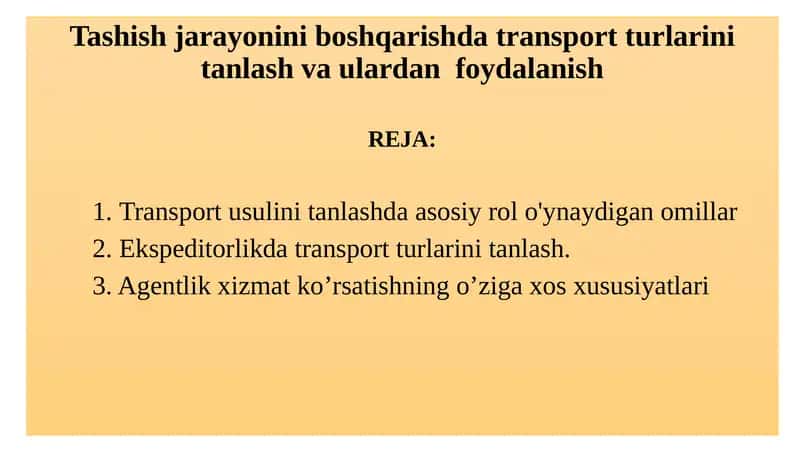 Tashish jarayoni boshqarishda transport turini tanlash va ulardan foydalanish 1