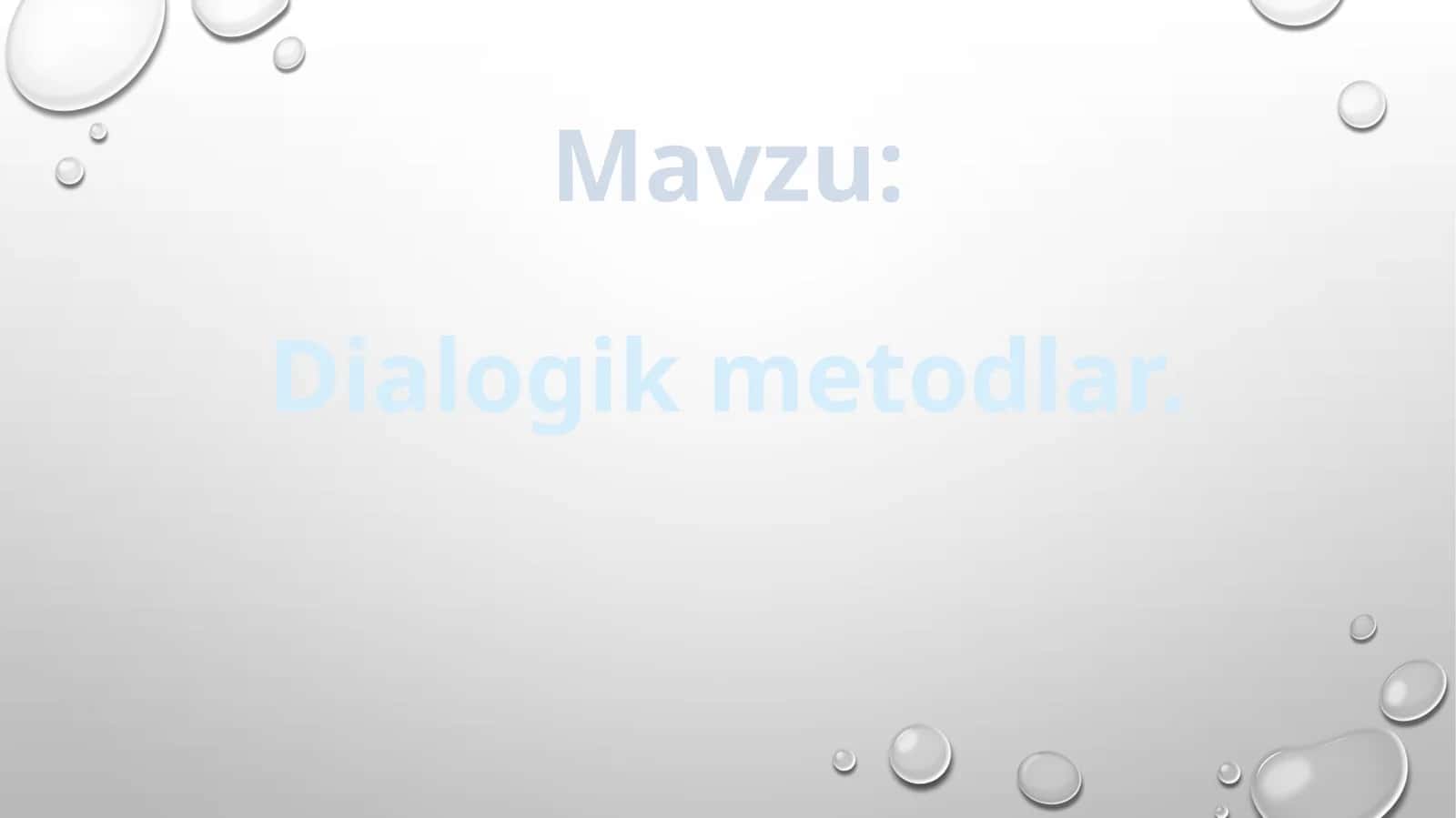 Dialogik  metodlar 1