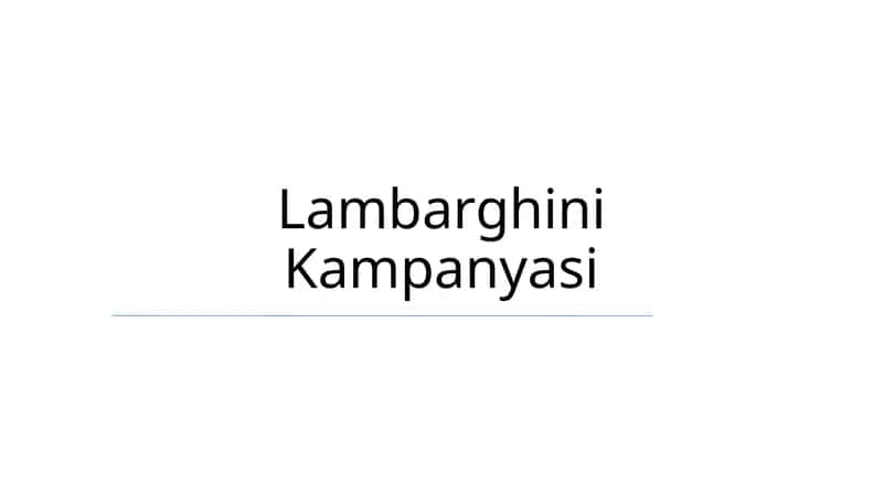 Lambarghini Kampanyasi 1