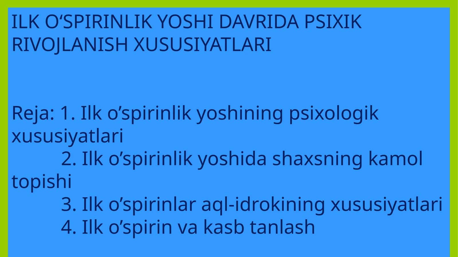 ILK O‘SPIRINLIK YOSHI DAVRIDA PSIXIK RIVOJLANISH XUSUSIYATLARI 1