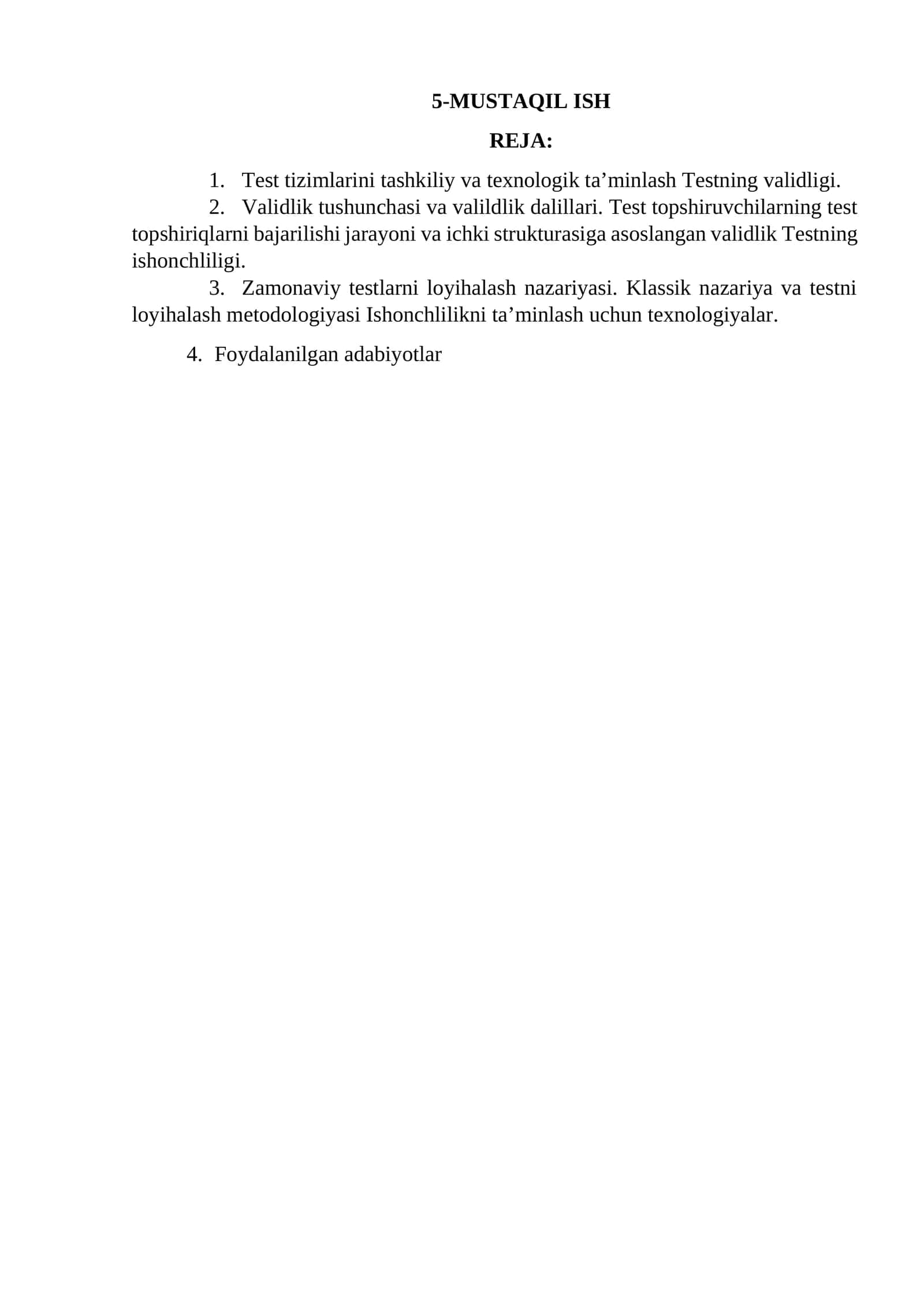 Test tizimlarini tashkiliy va texnologik ta’minlash Testning validligi. 1