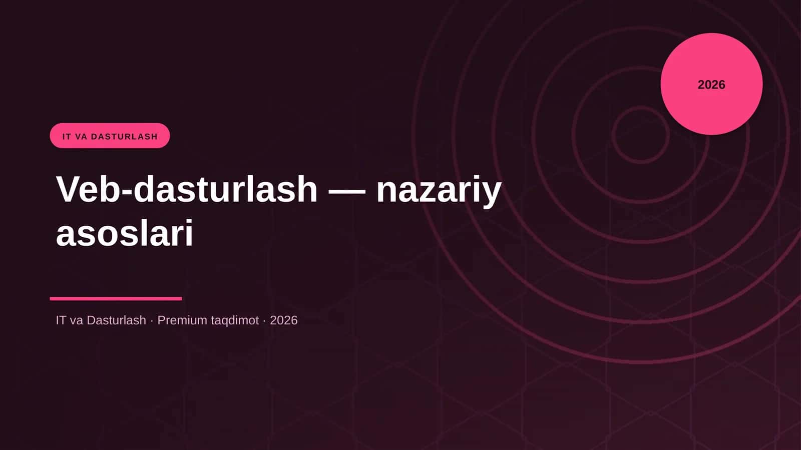 Veb-dasturlash — nazariy asoslari 1