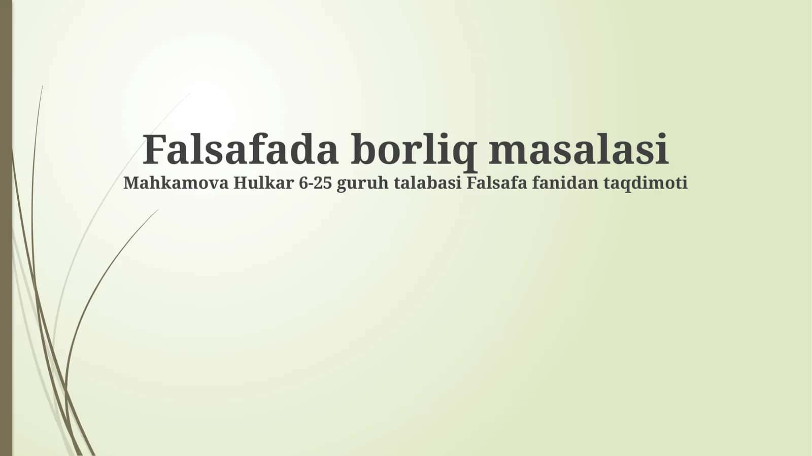 Falsafada borliq masalasi 1