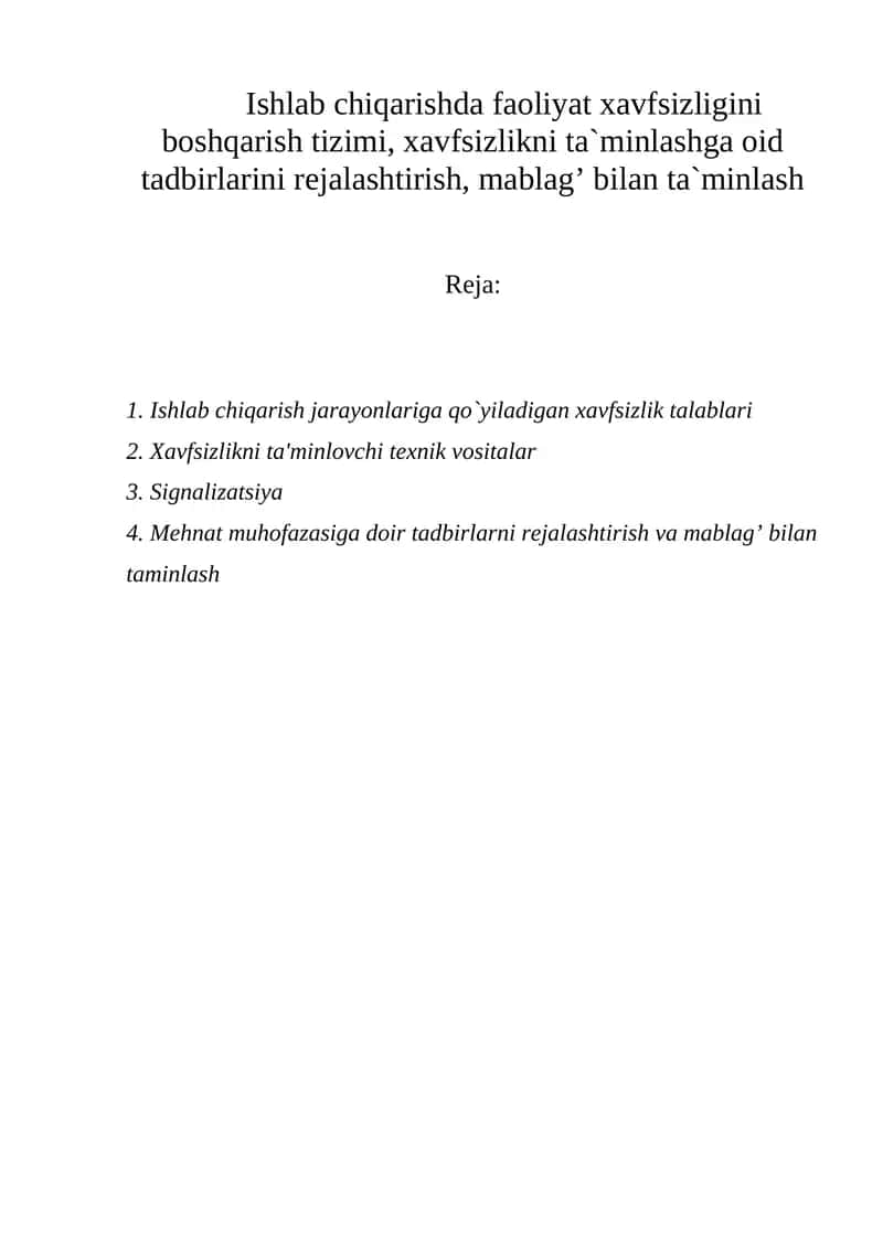 Ishlab chiqarishda faoliyat xavfsizligini boshqarish tizimi, xavfsizlikni ta`minlashga