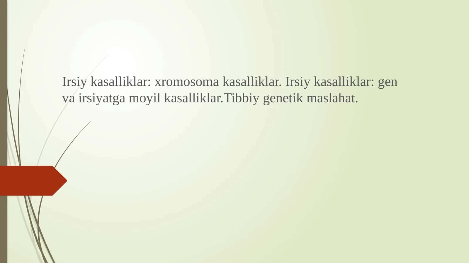 Irsiy kasalliklar 1