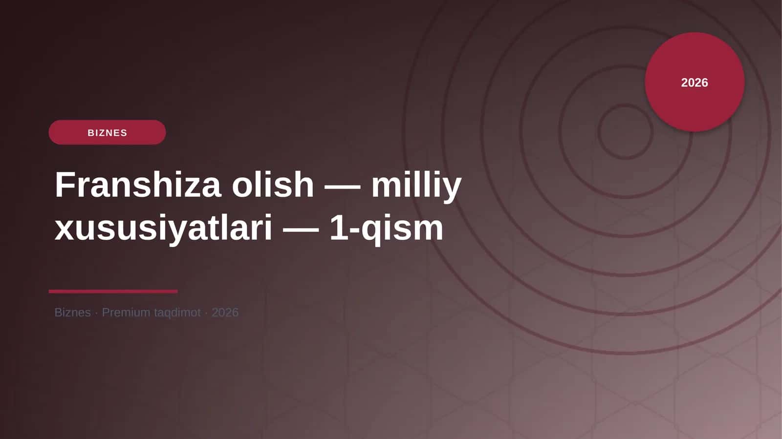 Franshiza olish — milliy xususiyatlari — 1-qism 1