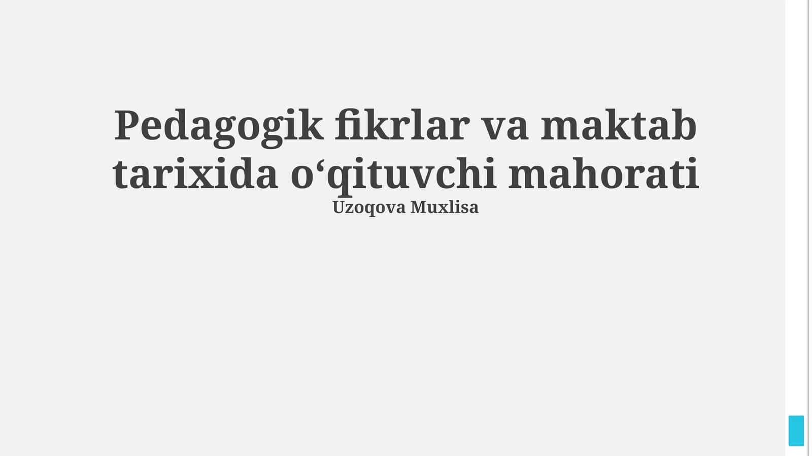 Pedagogik fikrlar va maktab tarixida oʻqituvchi mahorati 1