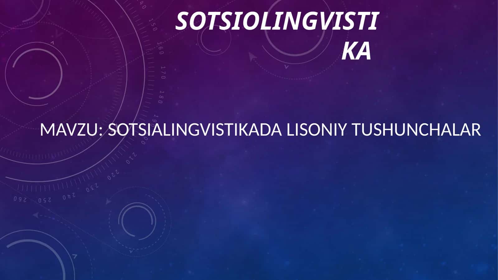 Sotsiolingvistikada lisoniy tushunchalar 1