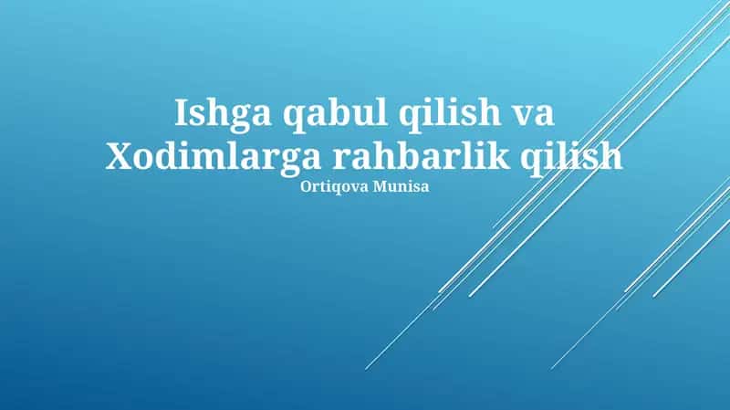 Ishga qabul qilish va Xodimlarga rahbarlik qilish 1
